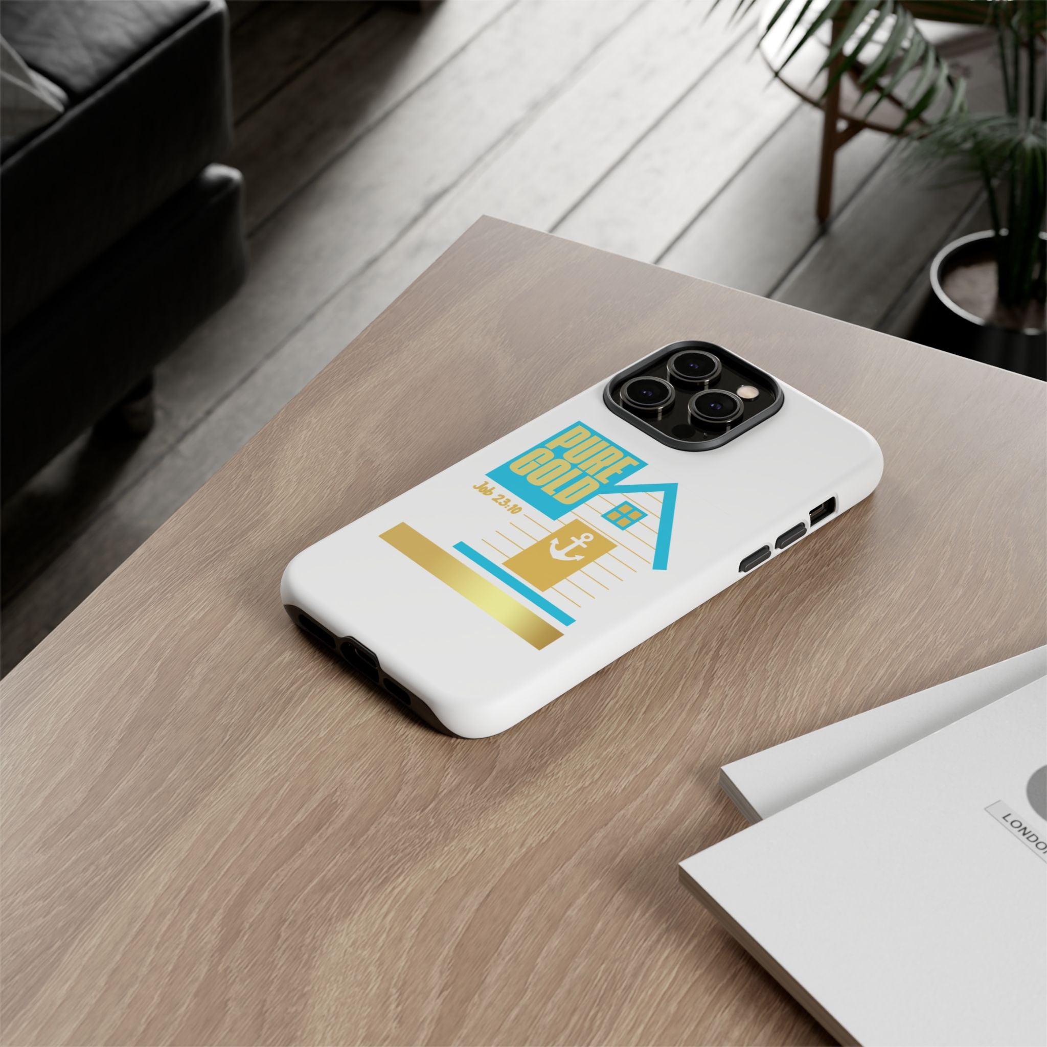 "Pure Gold" (Job 23:10) Tough Phone Case