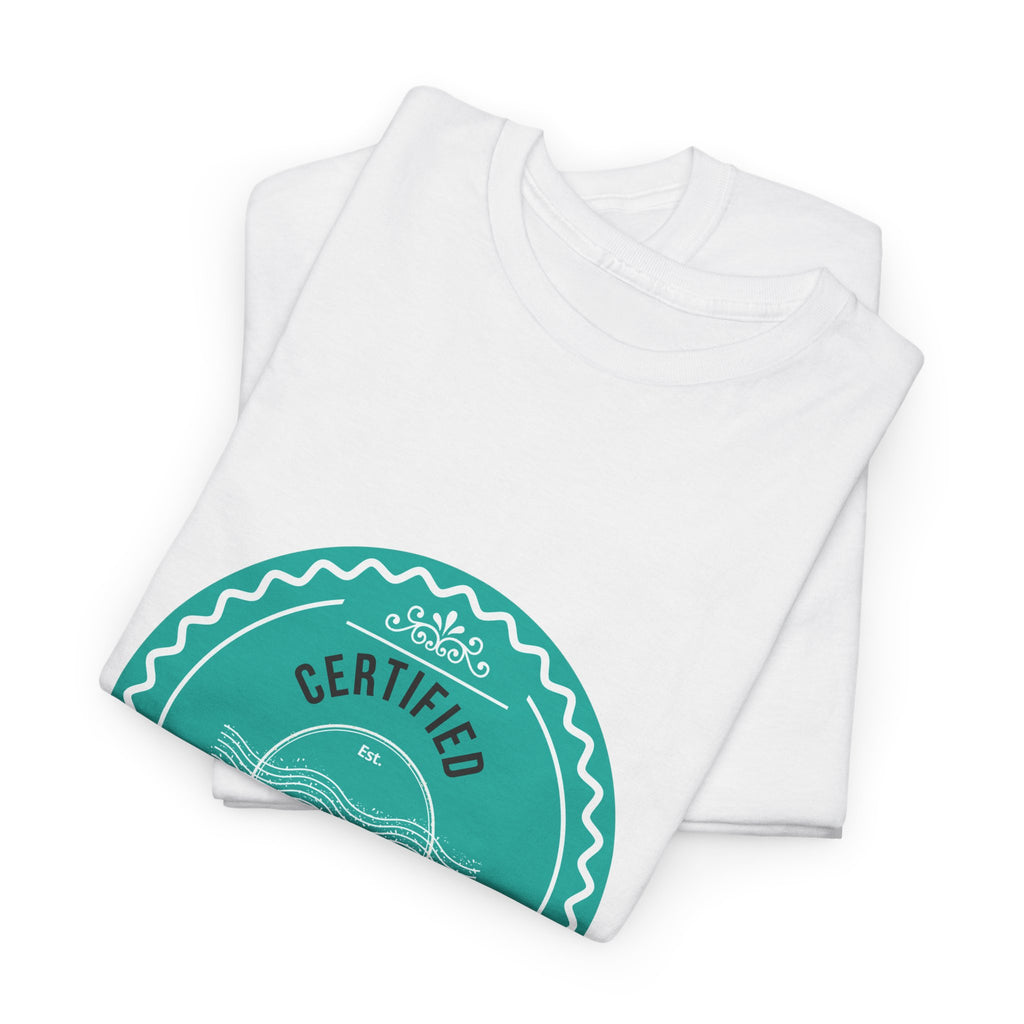 folded White t-shirt with teal 'Certified' graphic on a white background