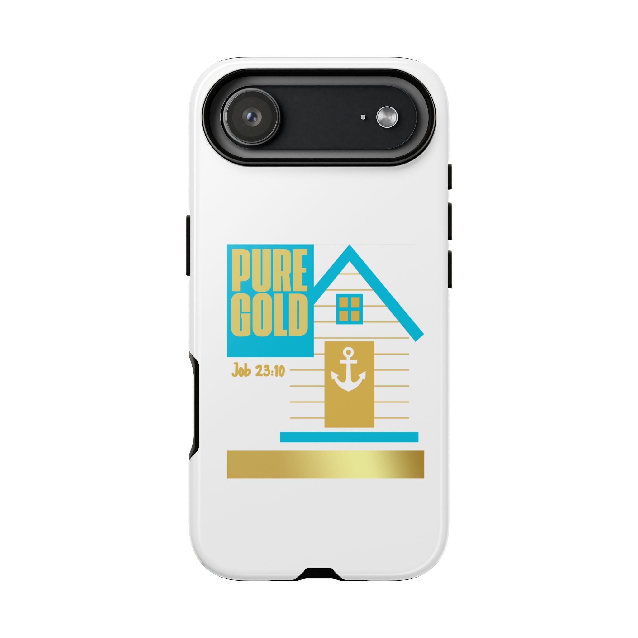 "Pure Gold" (Job 23:10) Tough Phone Case