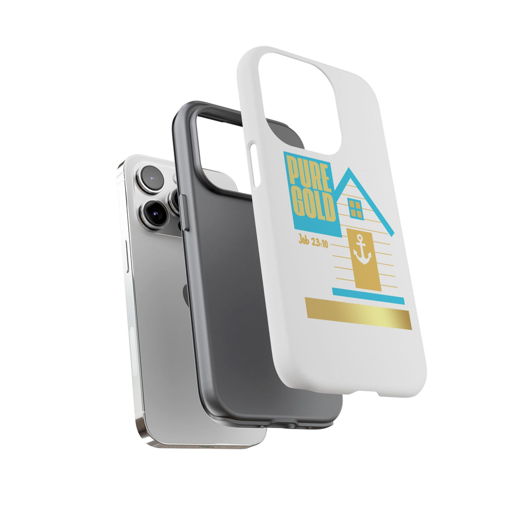 "Pure Gold" (Job 23:10) Tough Phone Case