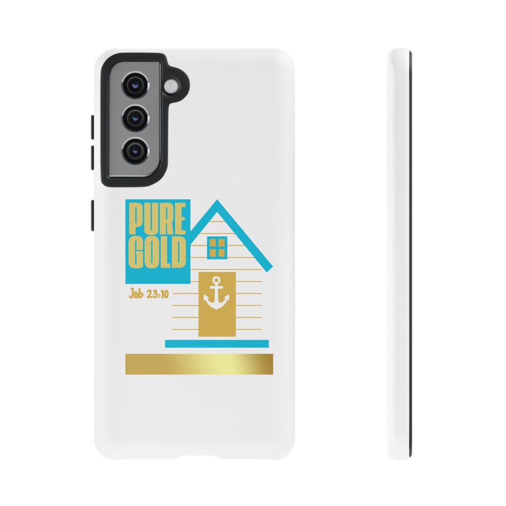 "Pure Gold" (Job 23:10) Tough Phone Case