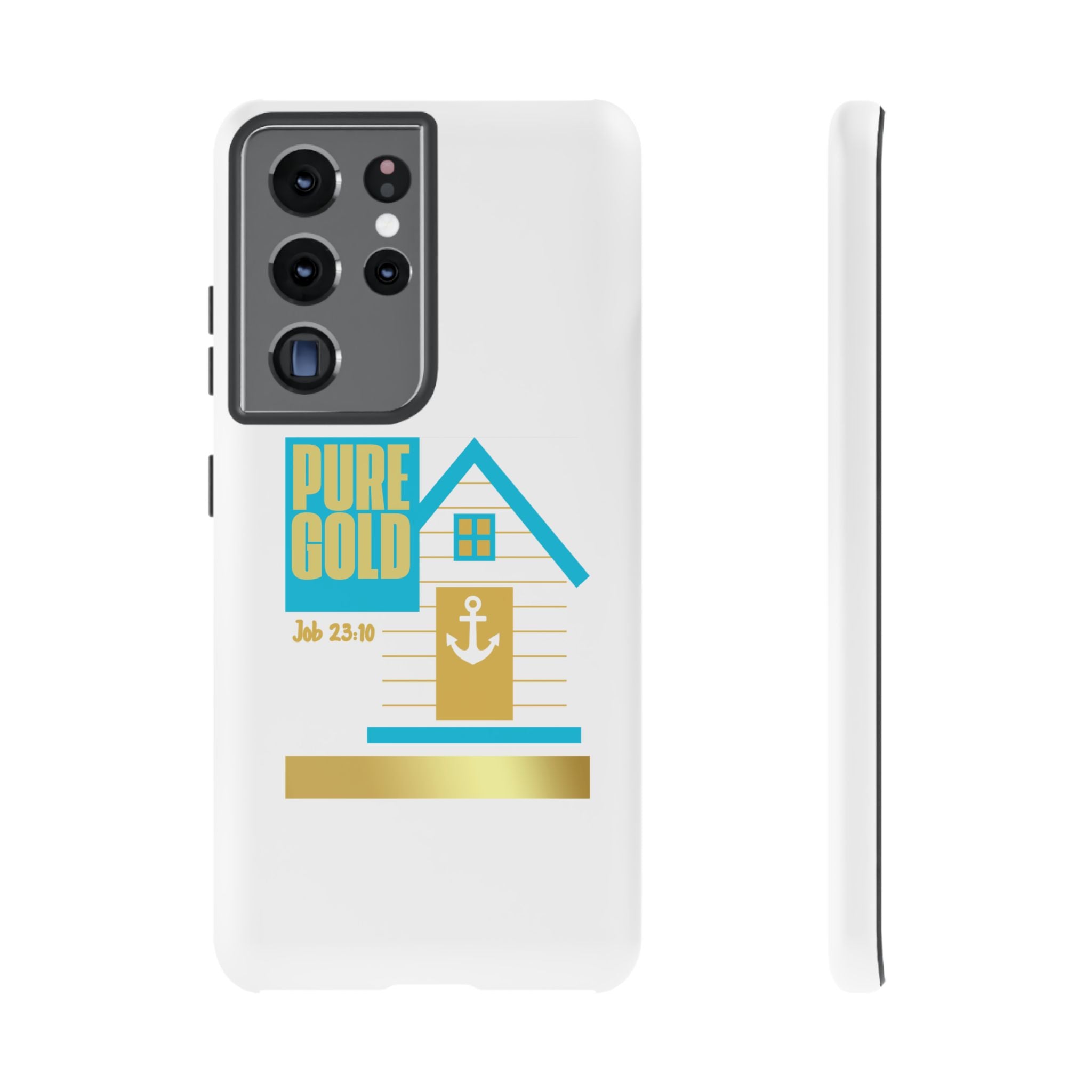 "Pure Gold" (Job 23:10) Tough Phone Case