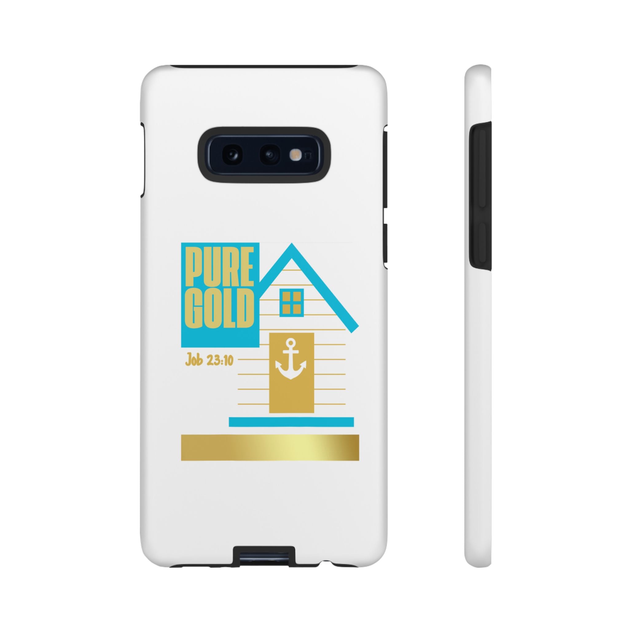 "Pure Gold" (Job 23:10) Tough Phone Case