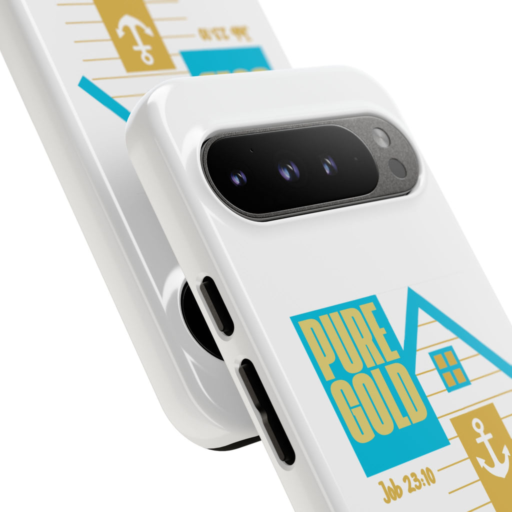 "Pure Gold" (Job 23:10) Tough Phone Case