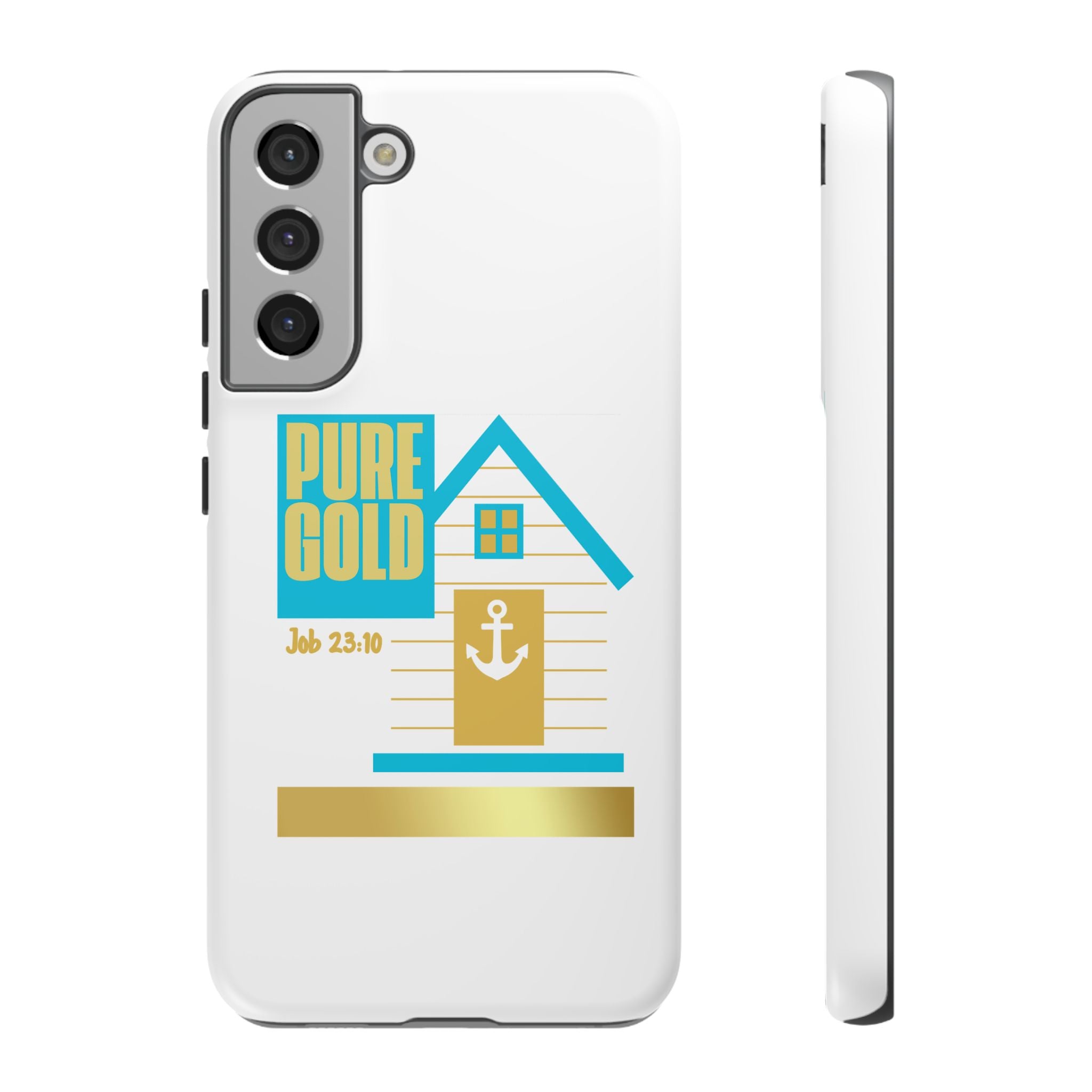 "Pure Gold" (Job 23:10) Tough Phone Case