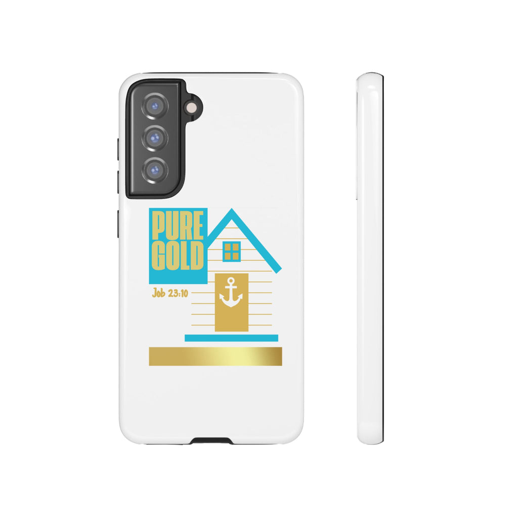 "Pure Gold" (Job 23:10) Tough Phone Case