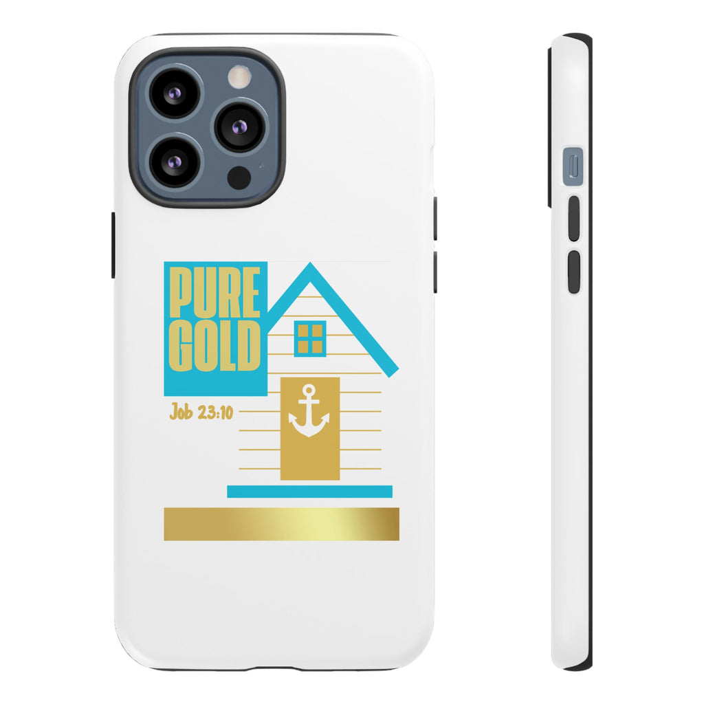 "Pure Gold" (Job 23:10) Tough Phone Case