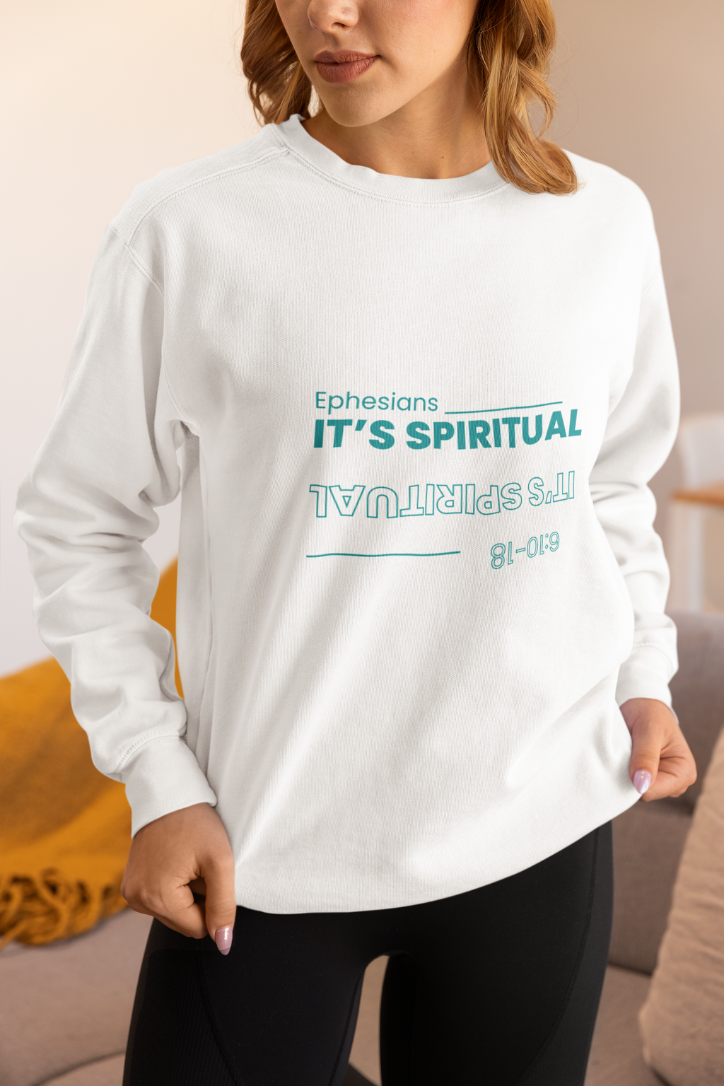 "It's Spiritual-Ephesians 6:10-18"  Cozy, Soft Sweatshirt